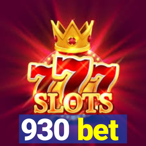 930 bet