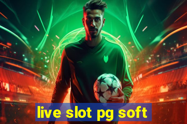 live slot pg soft