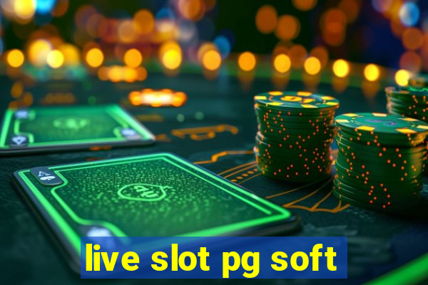live slot pg soft