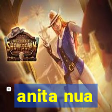 anita nua
