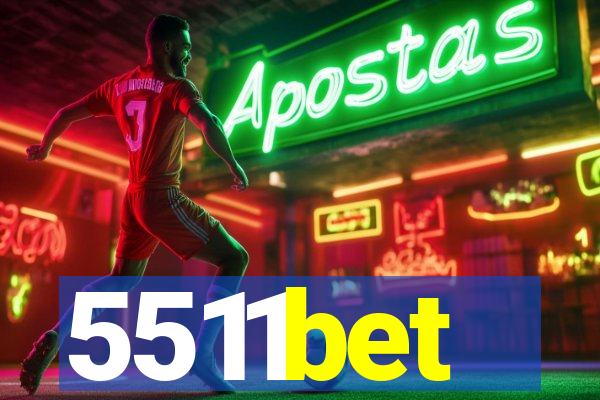 5511bet