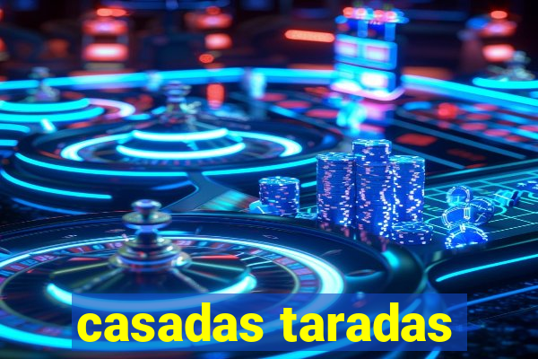 casadas taradas