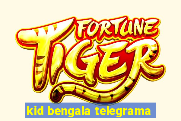 kid bengala telegrama