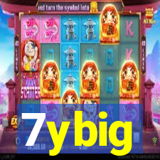 7ybig