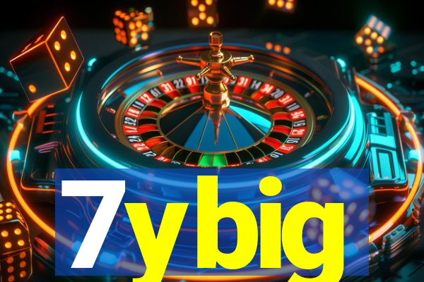 7ybig