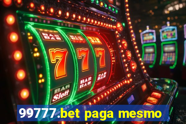 99777.bet paga mesmo