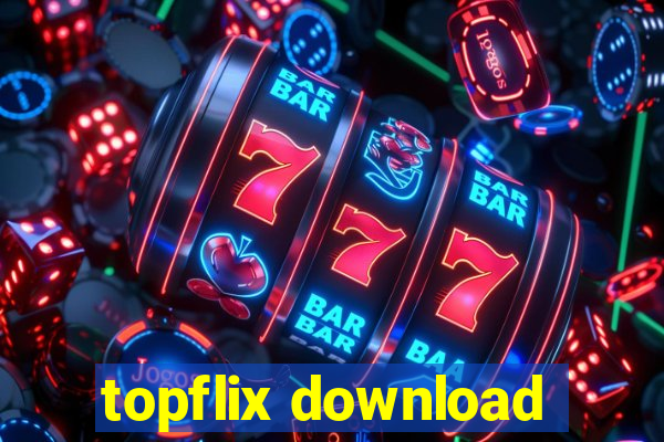 topflix download
