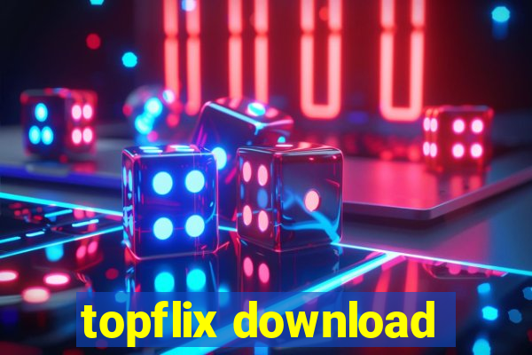 topflix download