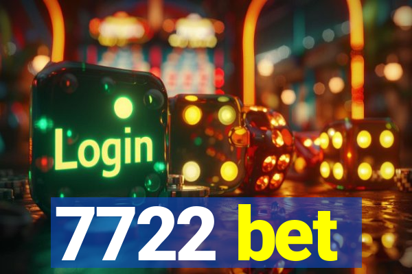 7722 bet