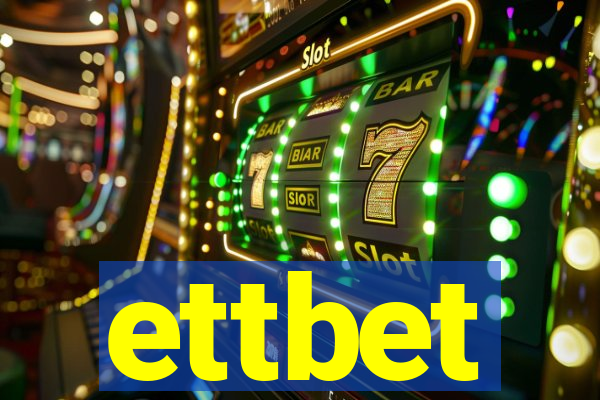 ettbet