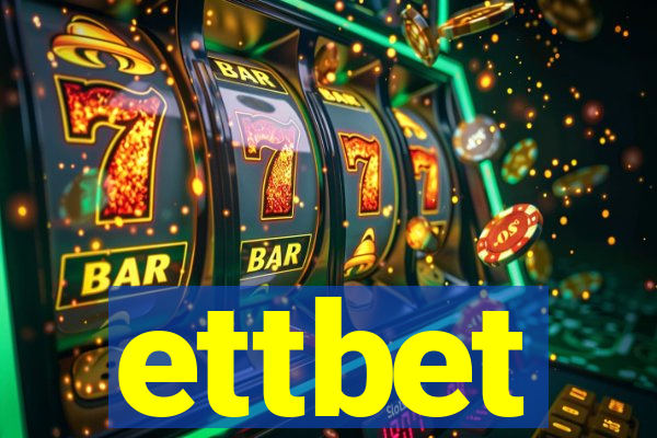 ettbet