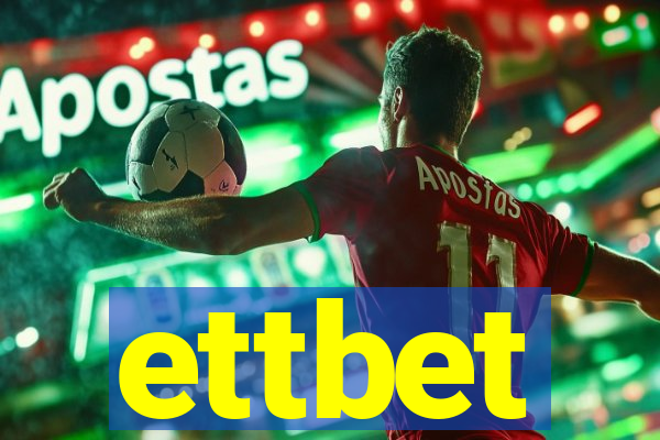 ettbet