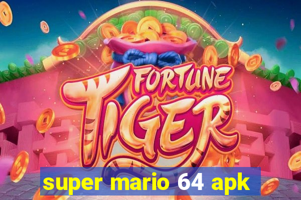 super mario 64 apk