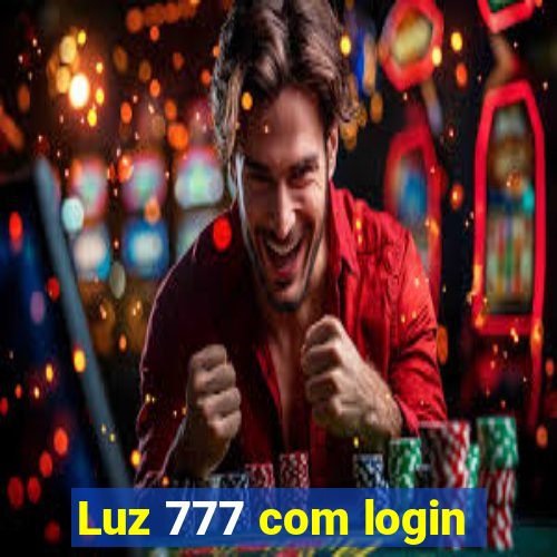 Luz 777 com login