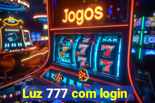 Luz 777 com login