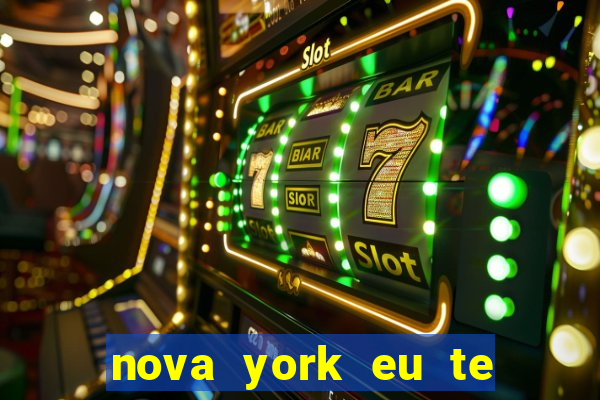 nova york eu te amo download
