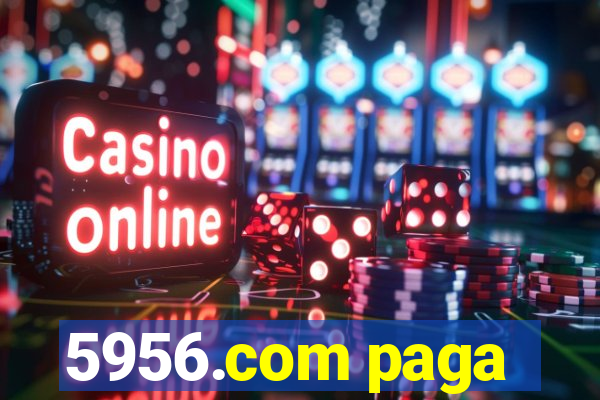 5956.com paga