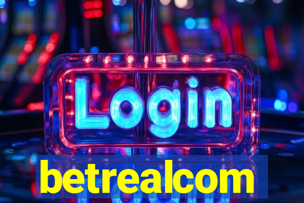 betrealcom