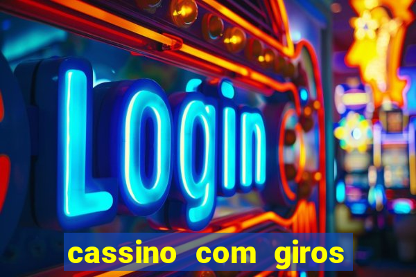cassino com giros gratis sem deposito