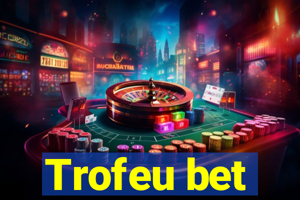 Trofeu bet