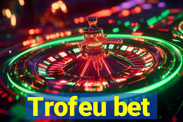 Trofeu bet