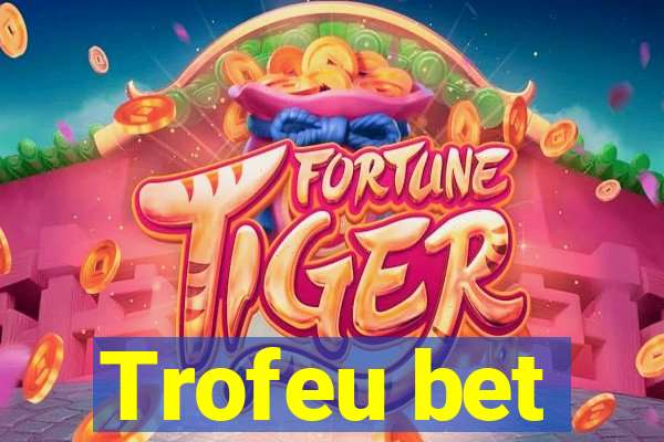 Trofeu bet
