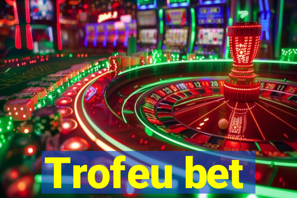 Trofeu bet