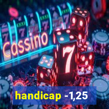 handicap -1,25