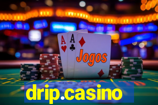 drip.casino