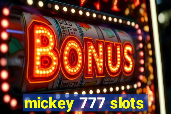 mickey 777 slots