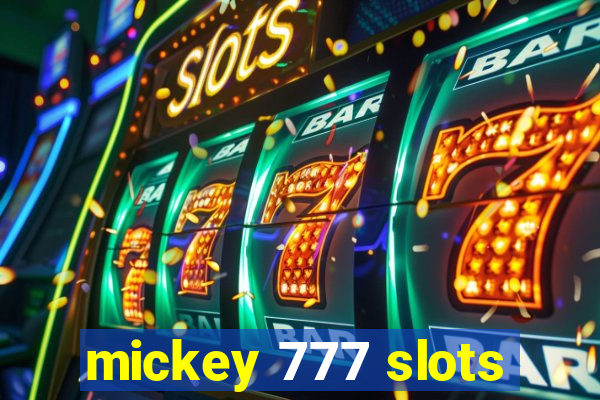 mickey 777 slots
