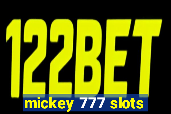 mickey 777 slots