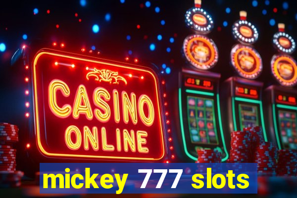 mickey 777 slots