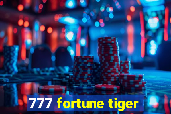 777 fortune tiger