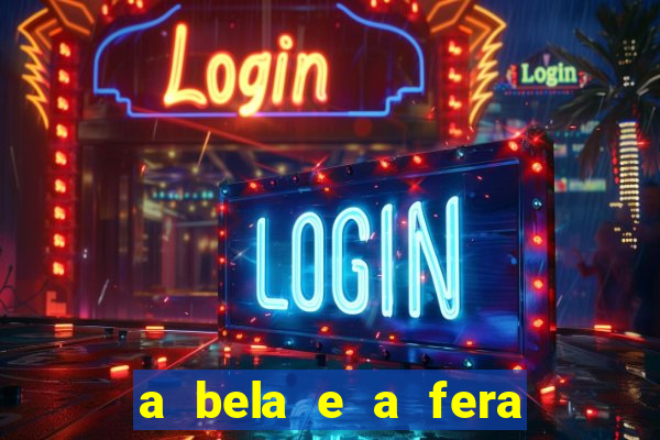 a bela e a fera (1991 filme completo dublado) rede canais