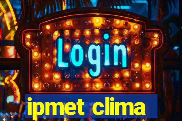 ipmet clima