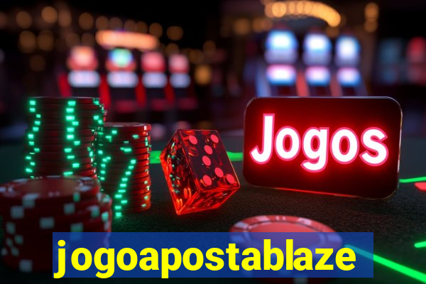 jogoapostablaze