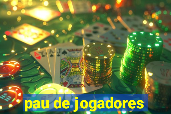 pau de jogadores