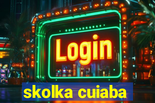 skolka cuiaba
