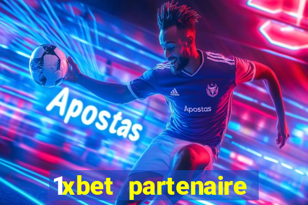 1xbet partenaire apk download