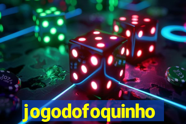 jogodofoquinho