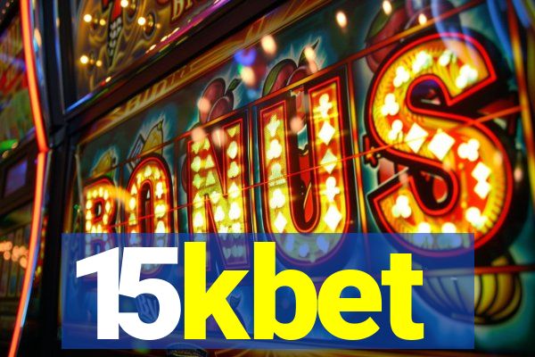 15kbet