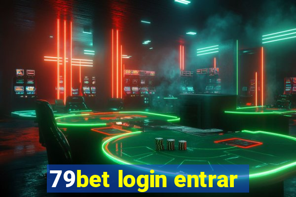 79bet login entrar