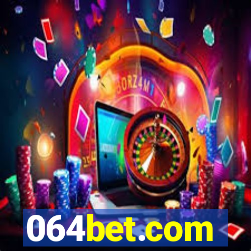 064bet.com