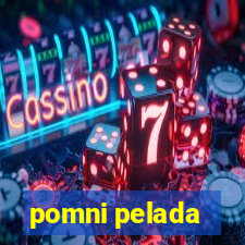 pomni pelada