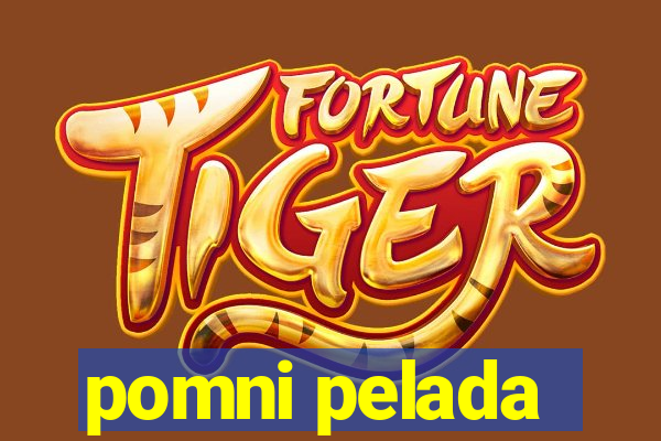 pomni pelada