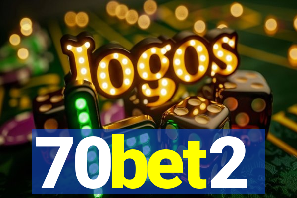 70bet2