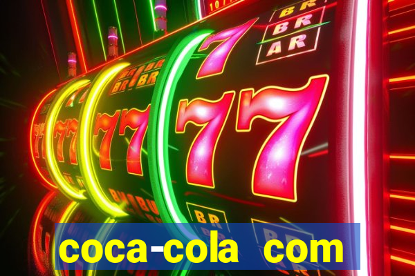 coca-cola com melancia faz mal