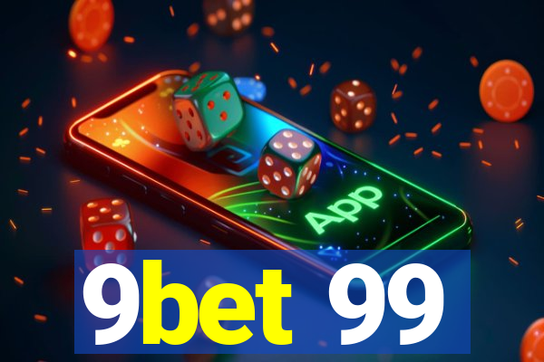 9bet 99