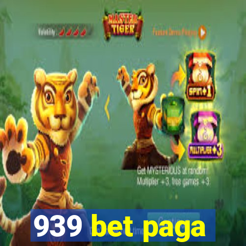 939 bet paga